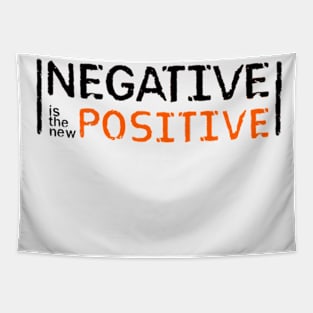 Negative is the new Positive Tapestry