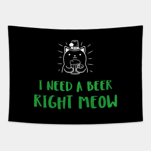 Irish cat needs a beer right meow Tapestry