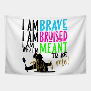 Chronic Illness Warrior: I am Brave... Tapestry