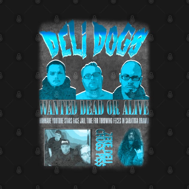 Deli Dogs - Dead Or Alive by 518 Underground Music