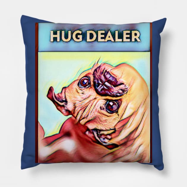 Hug Dealer (pug hug) Pillow by PersianFMts