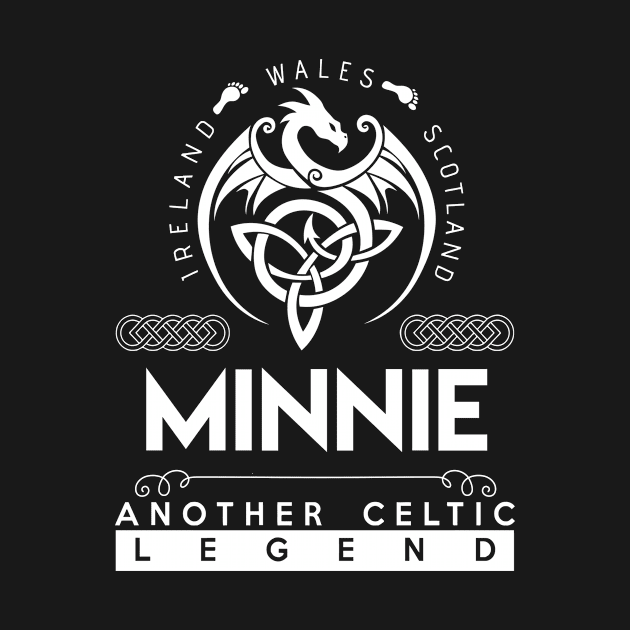 Minnie Name T Shirt - Another Celtic Legend Minnie Dragon Gift Item by harpermargy8920