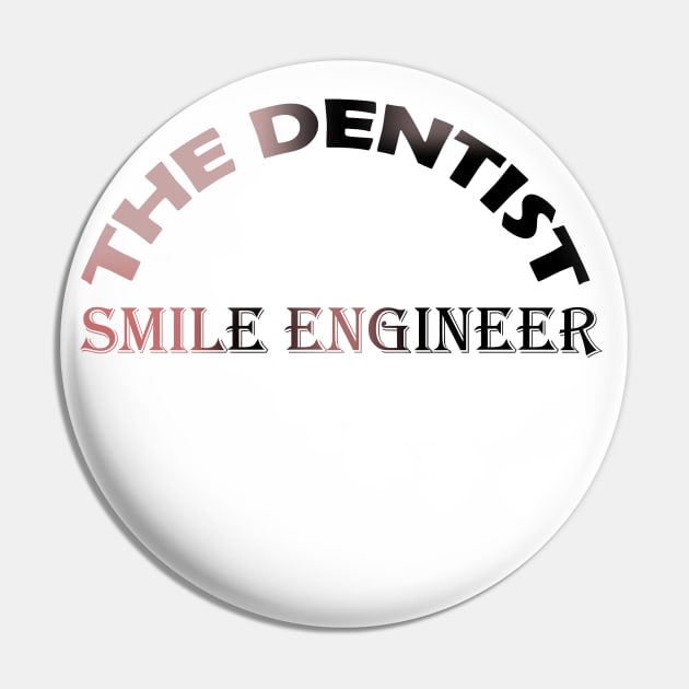 THE DENTIST ! SMILE ENGIEER Pin by dentist_family