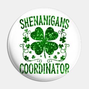 St Patrick's Day Shenanigans Coordinator Teacher Pin