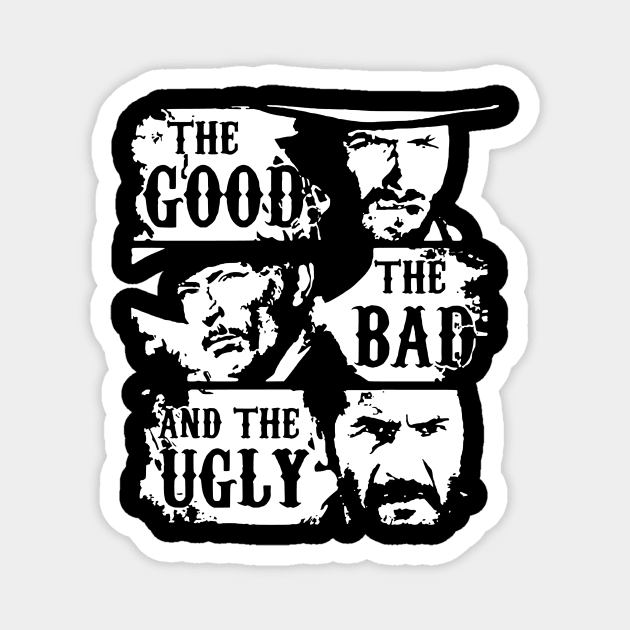 the good the bad and the ugly Magnet by yukiotanaka