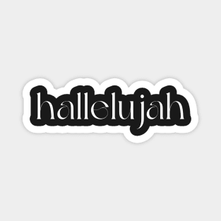 Hallelujah | Christian Gift Magnet