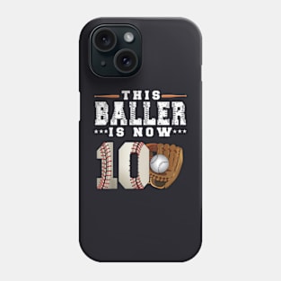 10 Years This Baller is now 10 Kids Baseball 10th Birthday Phone Case