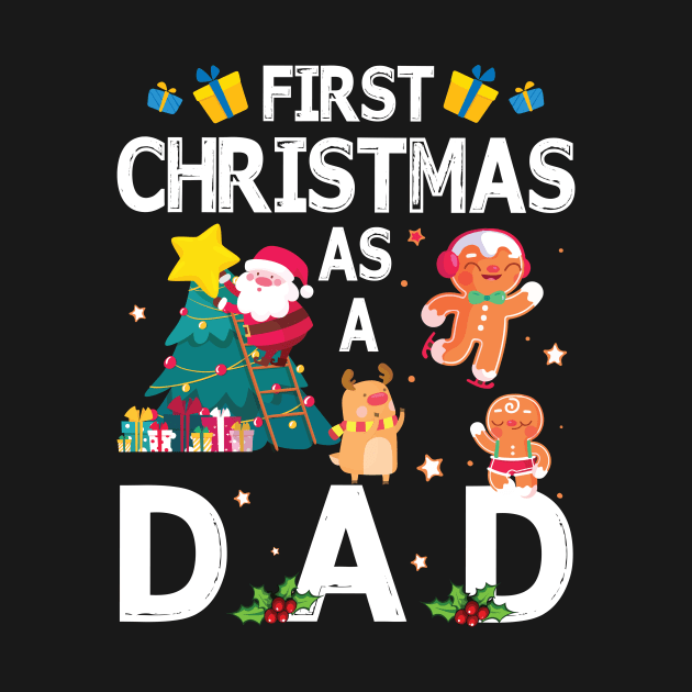 First Christmas As A Dad Merry Xmas Noel Day Father by bakhanh123