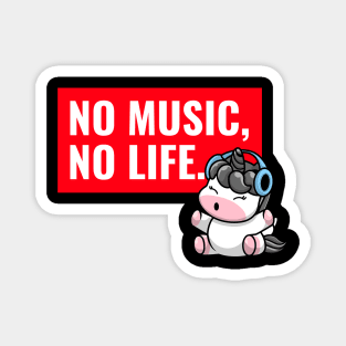 No music No life - Cute Unicorn Magnet