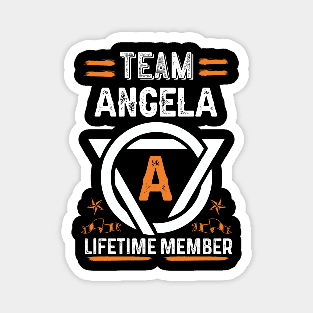 Team angela Lifetime Member, Family Name, Surname, Middle name Magnet by Smeis