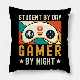 Student By Day Gamer By Night For Gamers Pillow