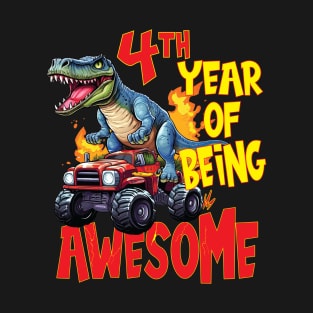 4th Year of Being Awesome 4yr Birthday Truck Dinosaur Boy Girl 4 Years Old T-Shirt