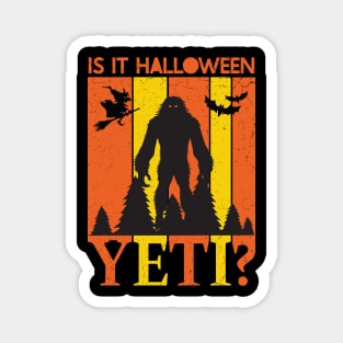 Is it Halloween Yeti? Magnet