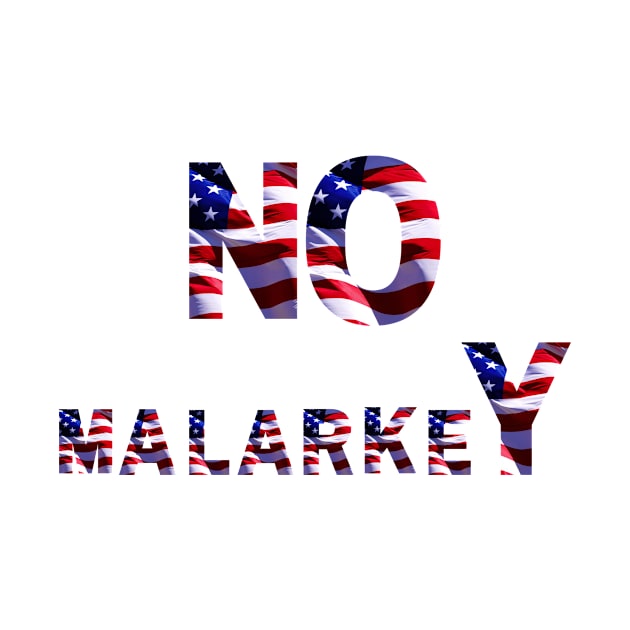 No malarkey shirt by pmeekukkuk