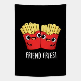 Friend Fries Funny Food Pun Tapestry