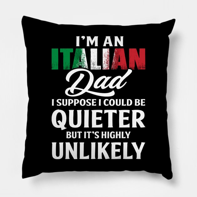 Italian Dad Funny Pillow by Hobbs Text Art