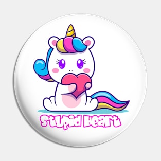 Cute unicorn bite love Stupid Heart Pin