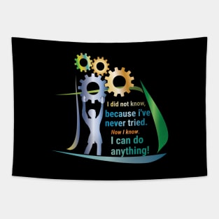 I can do anything! Tapestry