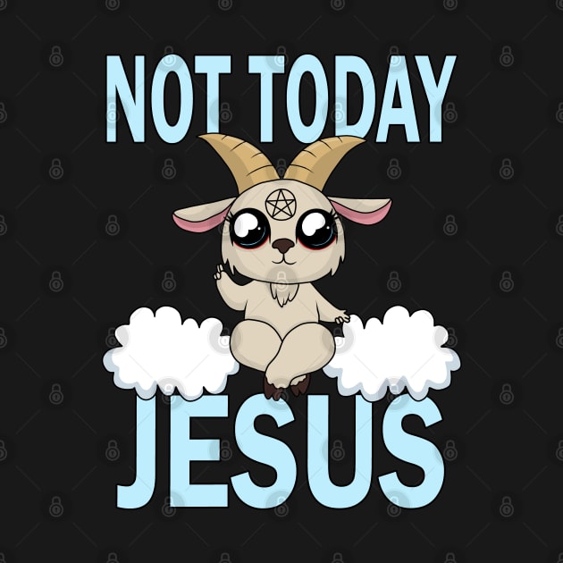 Not today Jesus by valentinahramov