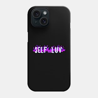 Self Luv Fire Phone Case