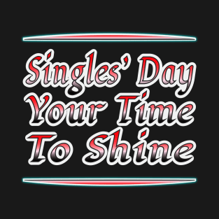 Singles' Day Shine Collection T-Shirt