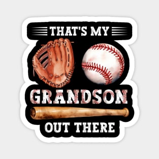 That's My Grandson Out There Baseball Grandma Mother's Day Magnet