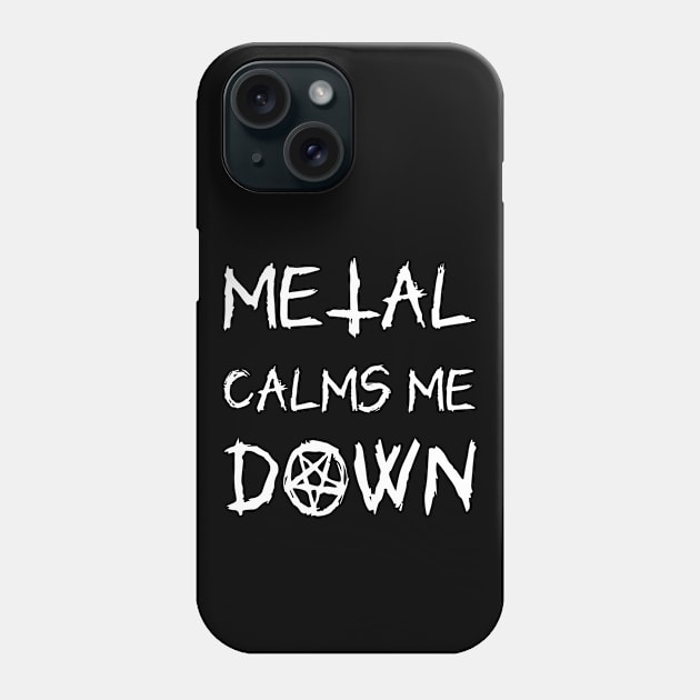 metal calms me down Phone Case by StepInSky