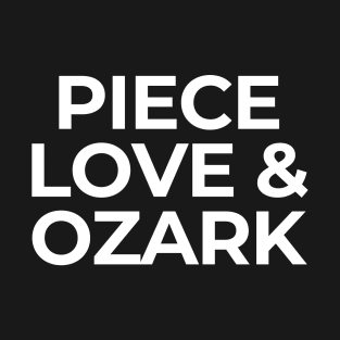 PIECE LOVE & OZARK T-Shirt