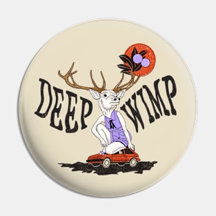 Deep Wimp deer pocket Pin