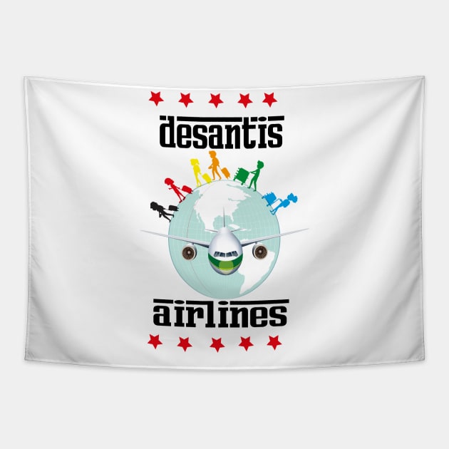 desantis airlines tee shirt Tapestry by ARTA-ARTS-DESIGNS