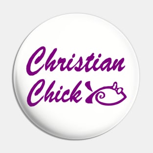 Christian Chick Pin