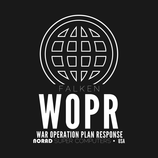 WOPR War Operation Plan Response War Games War Games TShirt
