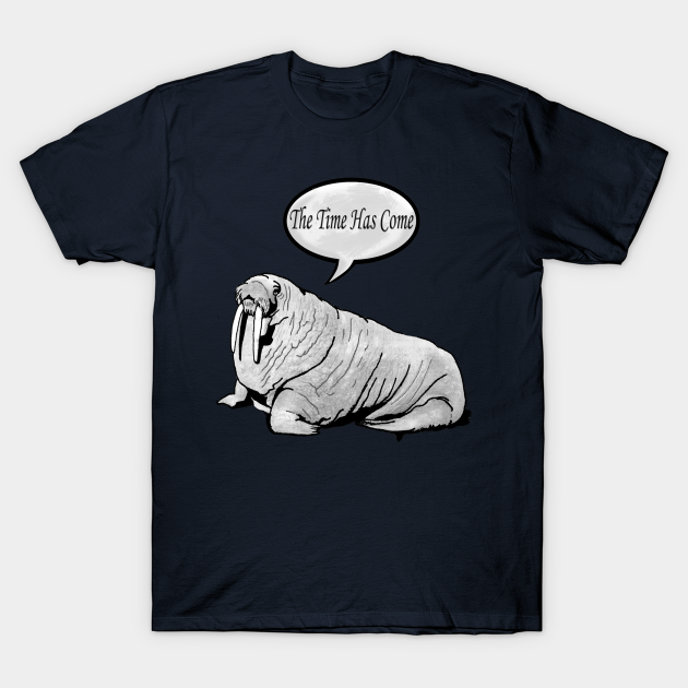 the walrus said - Wonderland - T-Shirt | TeePublic