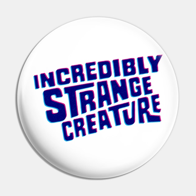 Incredibly strange creature Pin by GiMETZCO!