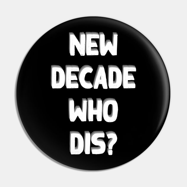 NEW DECADE WHO DIS? Pin by storyanswer