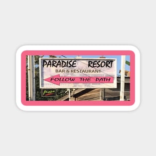 Follow The Path To Paradise Magnet