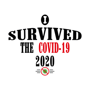 I Survived The Corona Virus 2020 T-Shirt