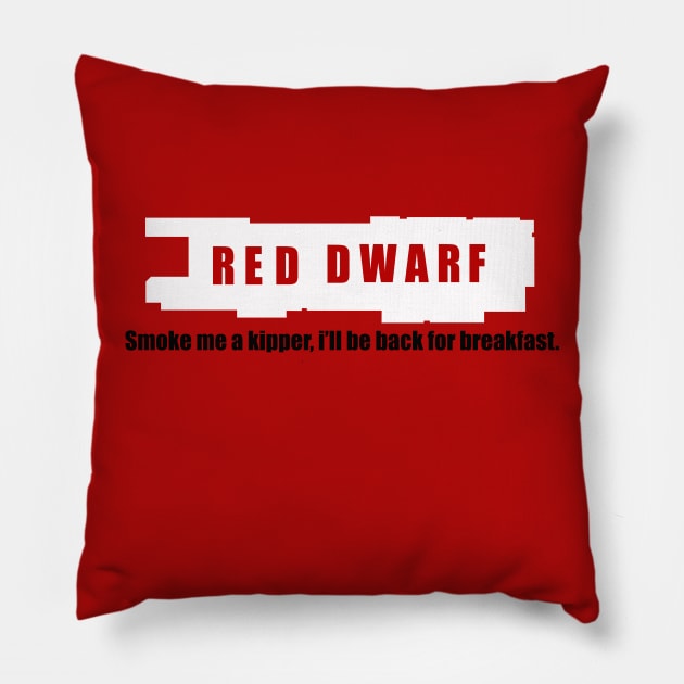 Red Dwarf Pillow by GrinningMonkey