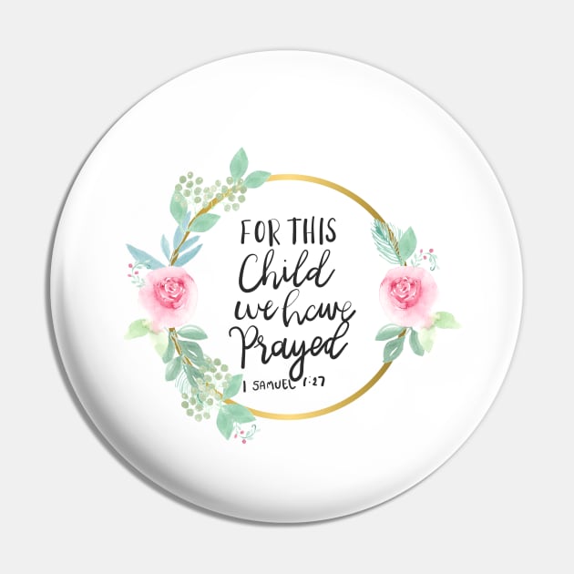 For this Child we have prayed | Watercolor | Scripture Pin by Harpleydesign