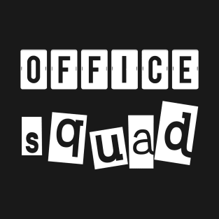 office squad T-Shirt