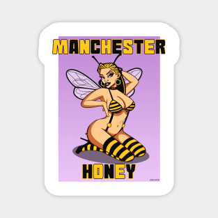 Manchester girl, Manchester bee, Manchester honey Magnet