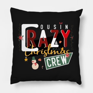 Crazy cousin christmas crew Pillow