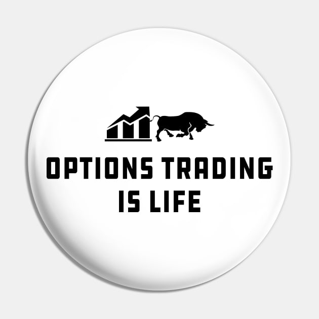 Option Trader - Options trading is life Pin by KC Happy Shop