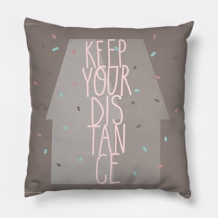 Keep your distance Pillow