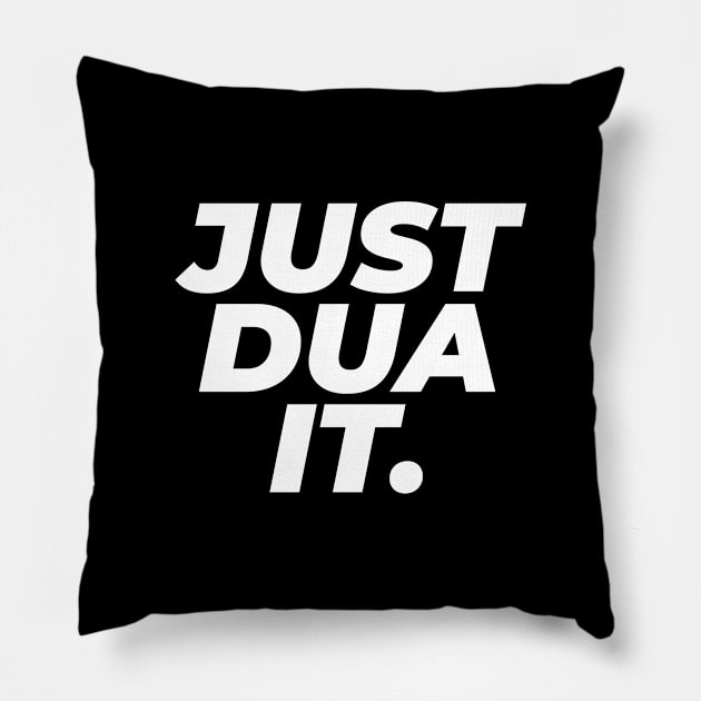 Just Dua It - Islamic Pillow by Muslimory