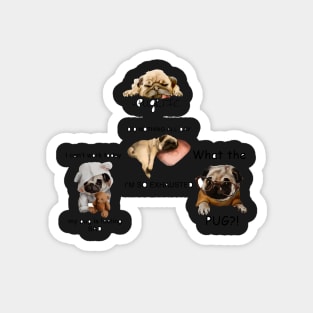 Stickers Puglife Quotes Magnet