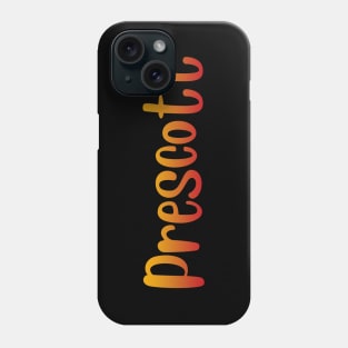 Arizona Prescott cute text Phone Case