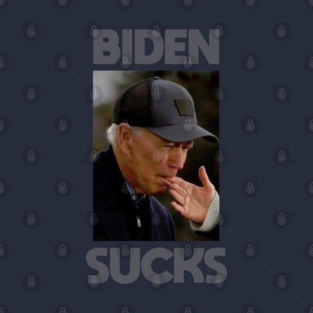 Biden Sucks by Dale Preston Design