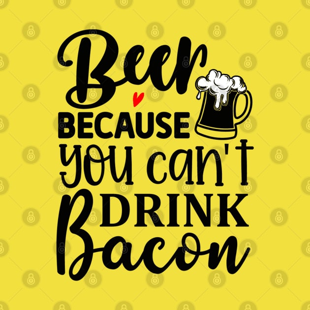 Beer or Bacon by shirtsandmore4you