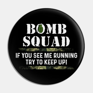 Bomb Squad Pin